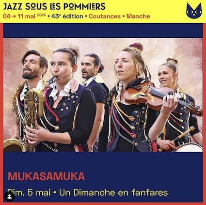 Fanfare Normandie Mukasamuka festival Jazz sous les pommiers 2024