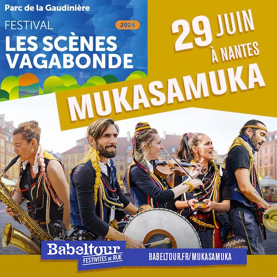Fanfare Nantes Mukasamuka 2024 festival scènes vagabondes rdv de l'erdre